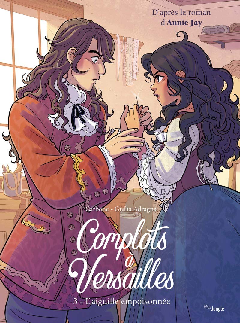 L'aiguille empoisonnée (Complots à Versailles, #3)