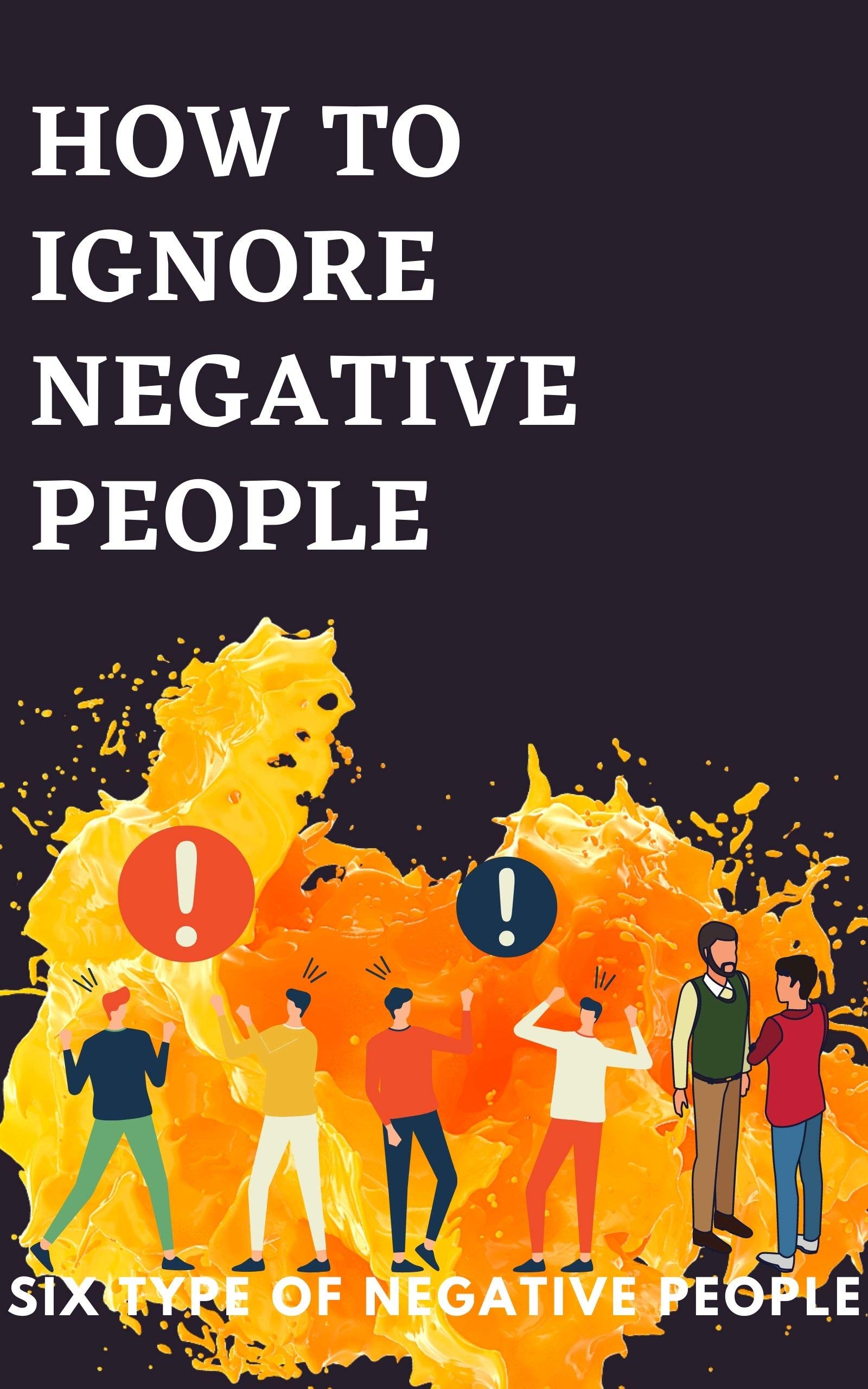 how-to-ignore-negative-people-six-type-of-negative-people-by-jesila