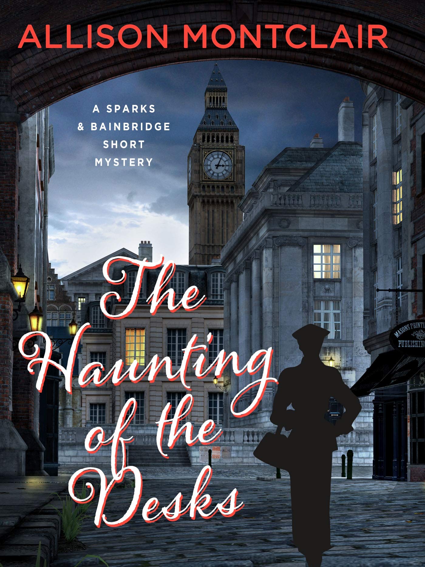 The Haunting of the Desks: A Sparks & Bainbridge Short Story