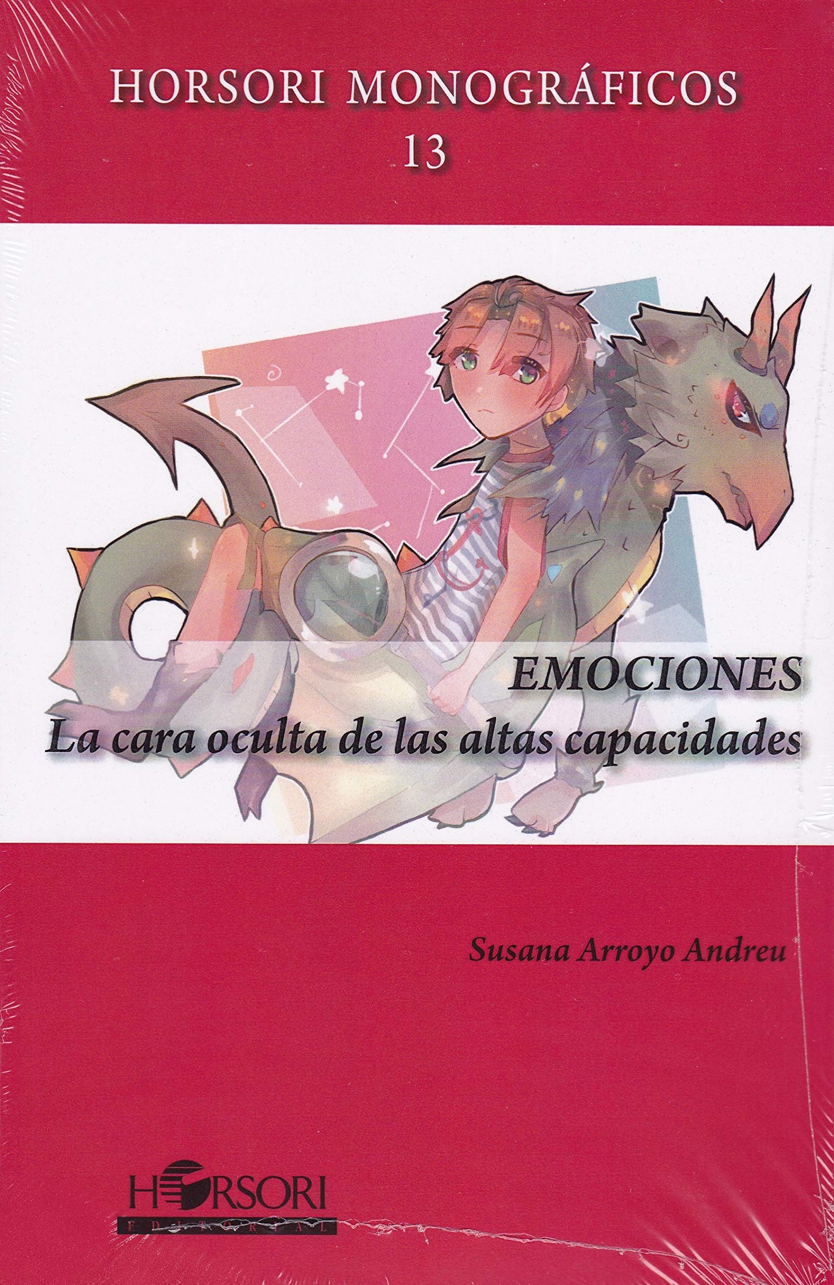 EMOCIONES: La cara oculta de las altas capacidades