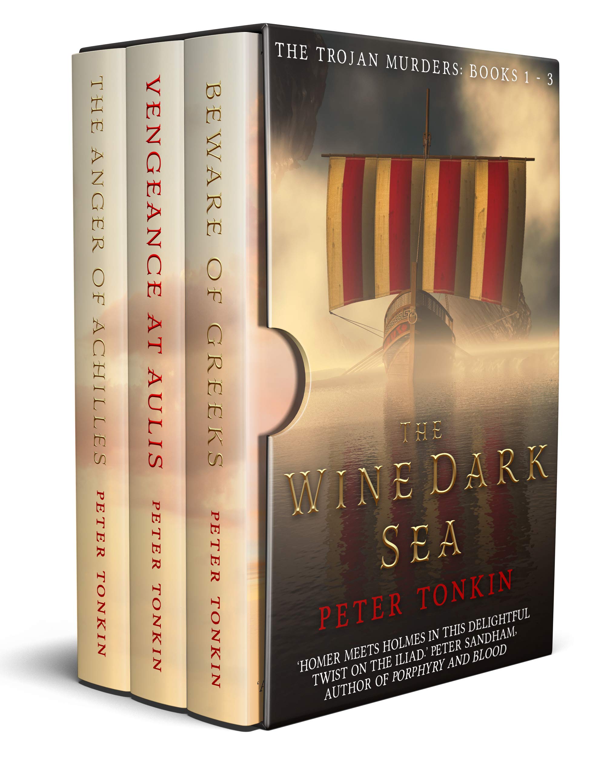 The Wine Dark Sea The Trojan Murders Books 1 3 by Peter Tonkin