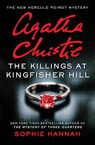 The Killings at Kingfisher Hill (New Hercule Poirot Mysteries, #4)