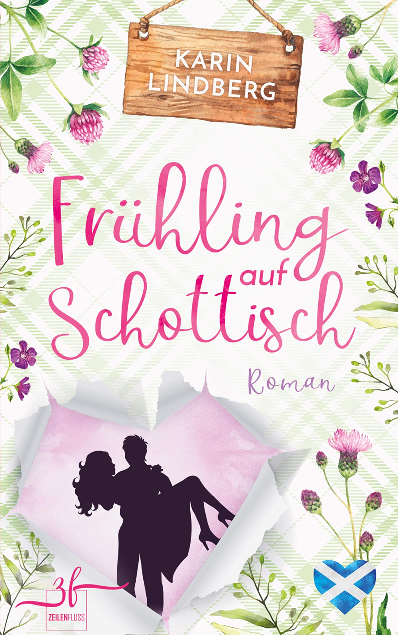Frühling auf Schottisch: Highland-Liebesroman