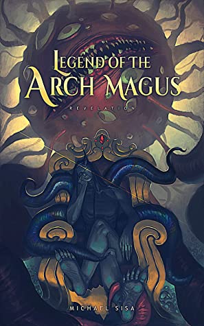 Revelation (Legend of the Arch Magus, #7)