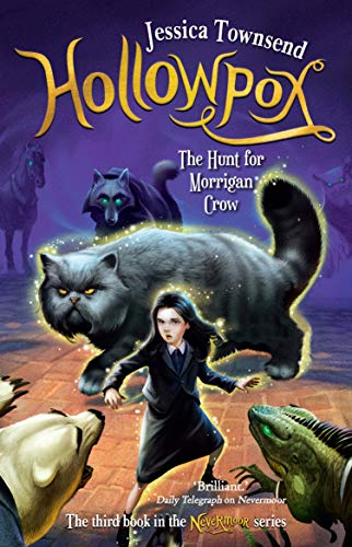 Hollowpox: The Hunt for Morrigan Crow (Nevermoor #3)