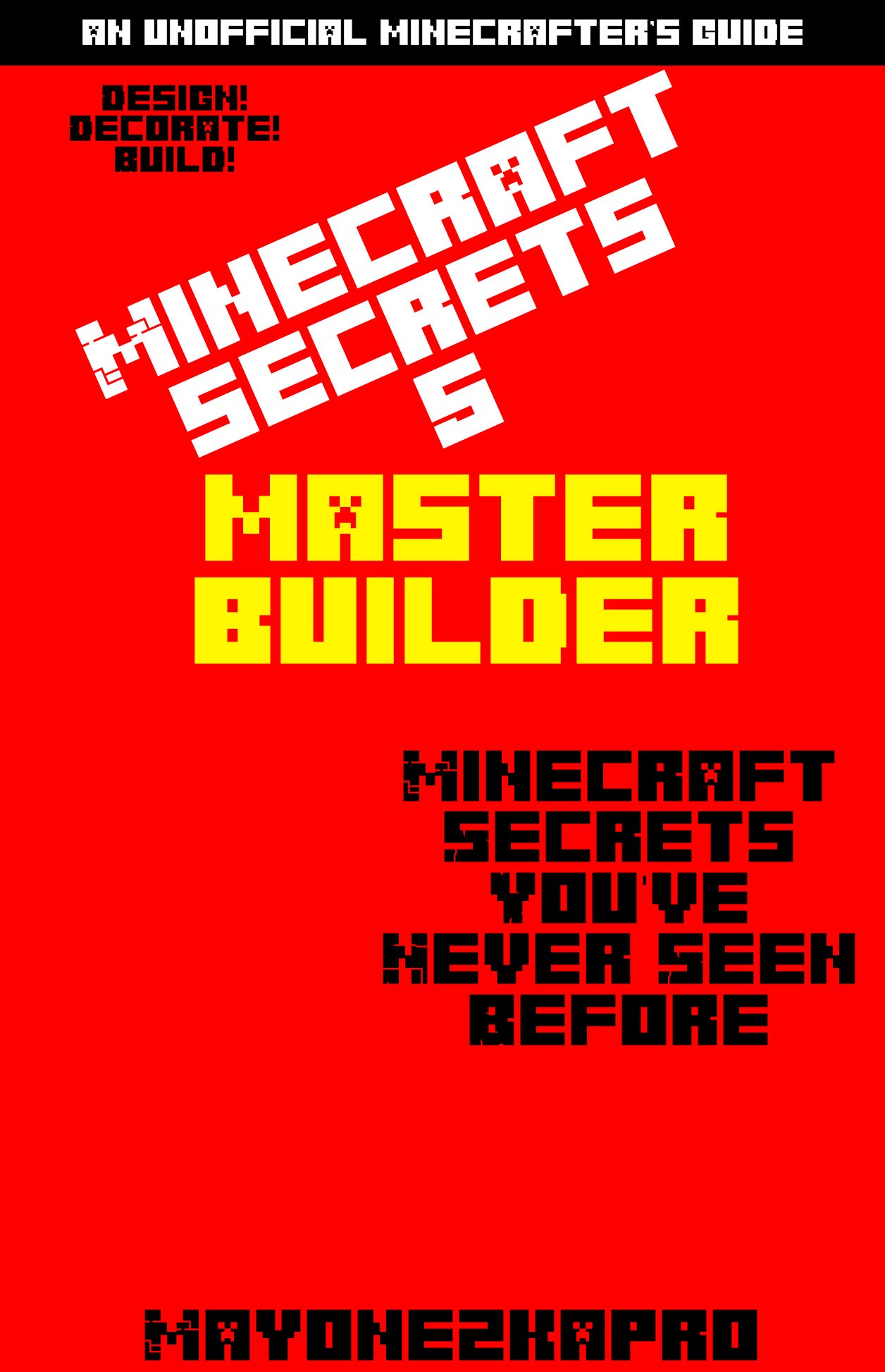 Minecraft Secrets 5: Minecraft Secrets You've Never Seen Before