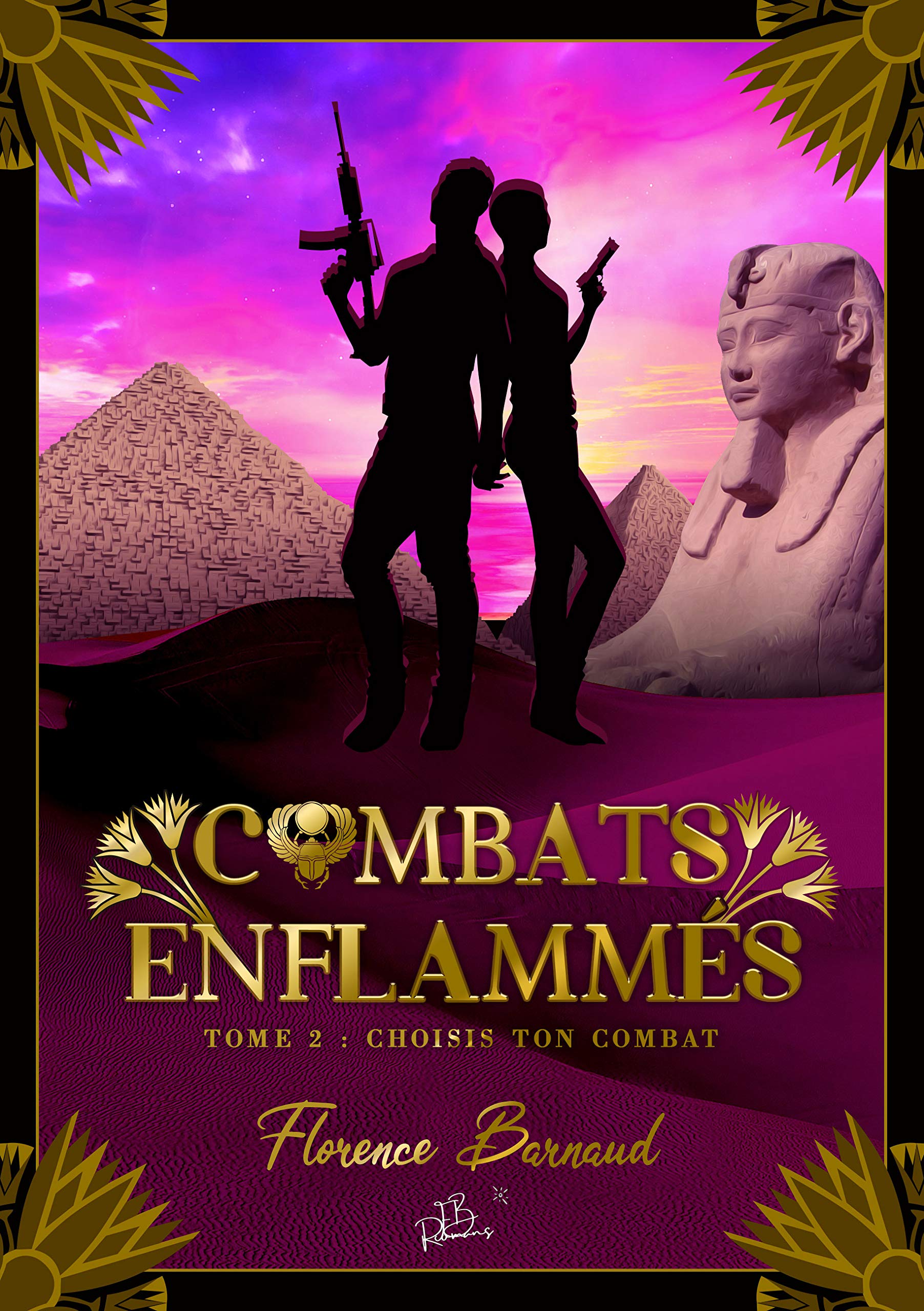 Combats Enflammés - Tome 2: Choisis ton combat (Romance militaire) (Collection Enflammés)