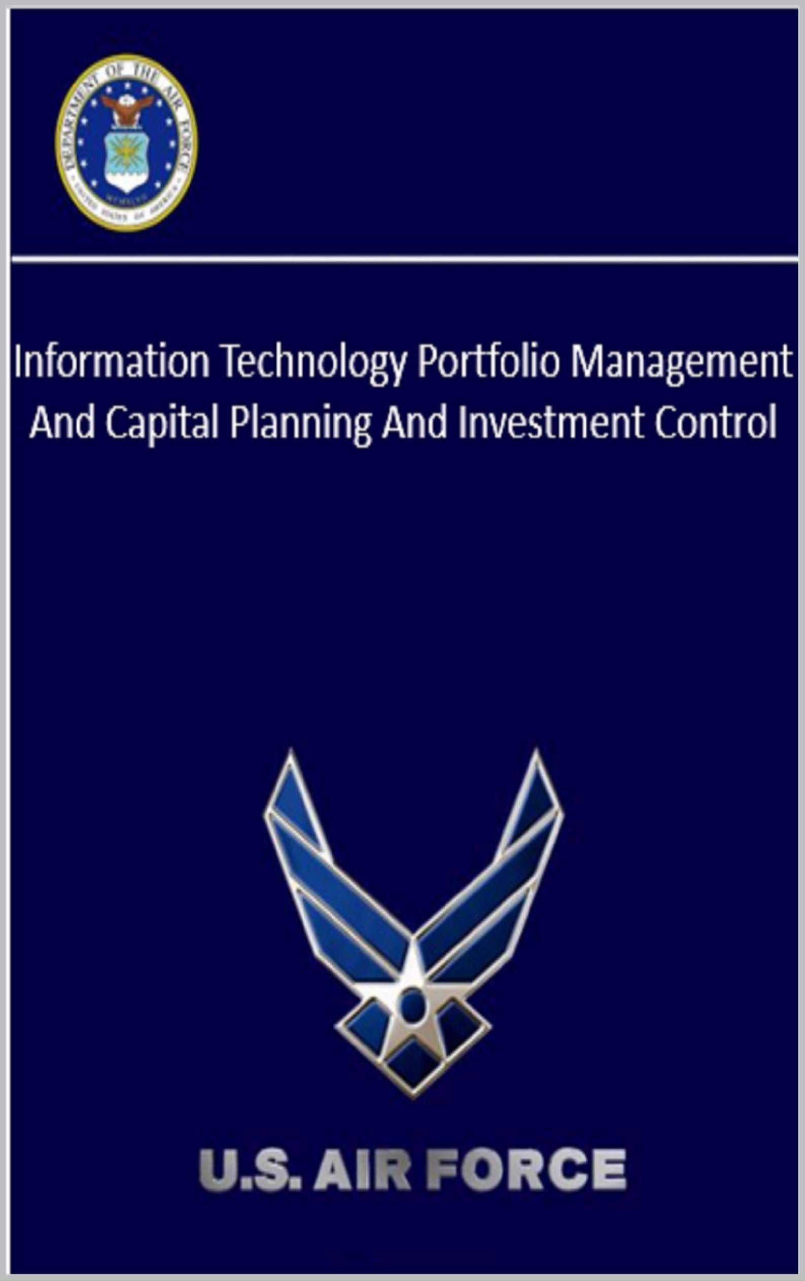 Information Technology Portfolio Management And Capital Planning And