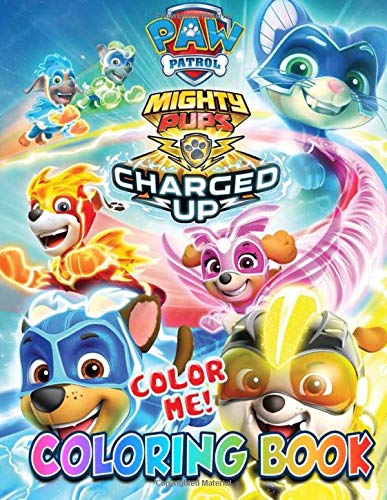 Color Me! Paw Patrol Mighty Pups Charged Up Coloring Book ...