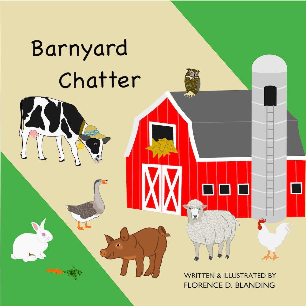 Barnyard Chatter by Florence D Blanding | Goodreads