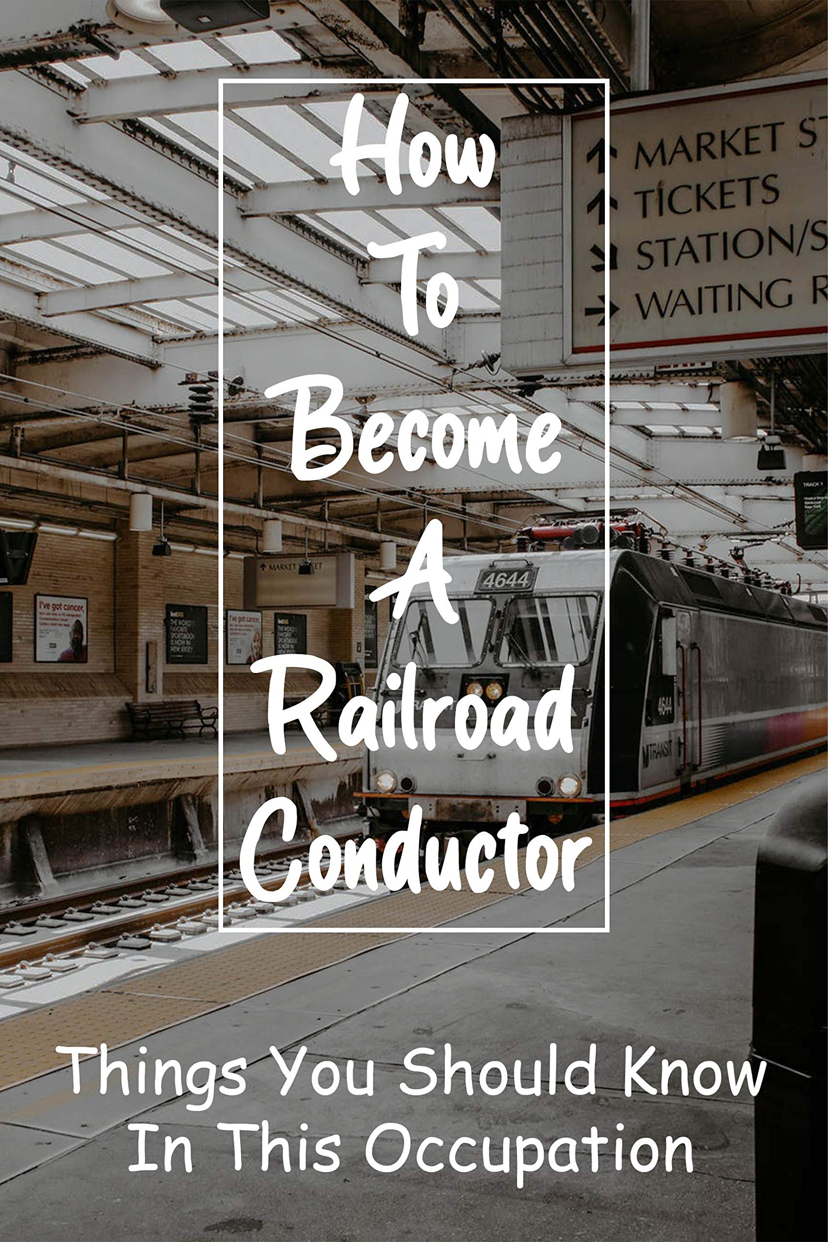 how-to-become-a-railroad-conductor-things-you-should-know-in-this