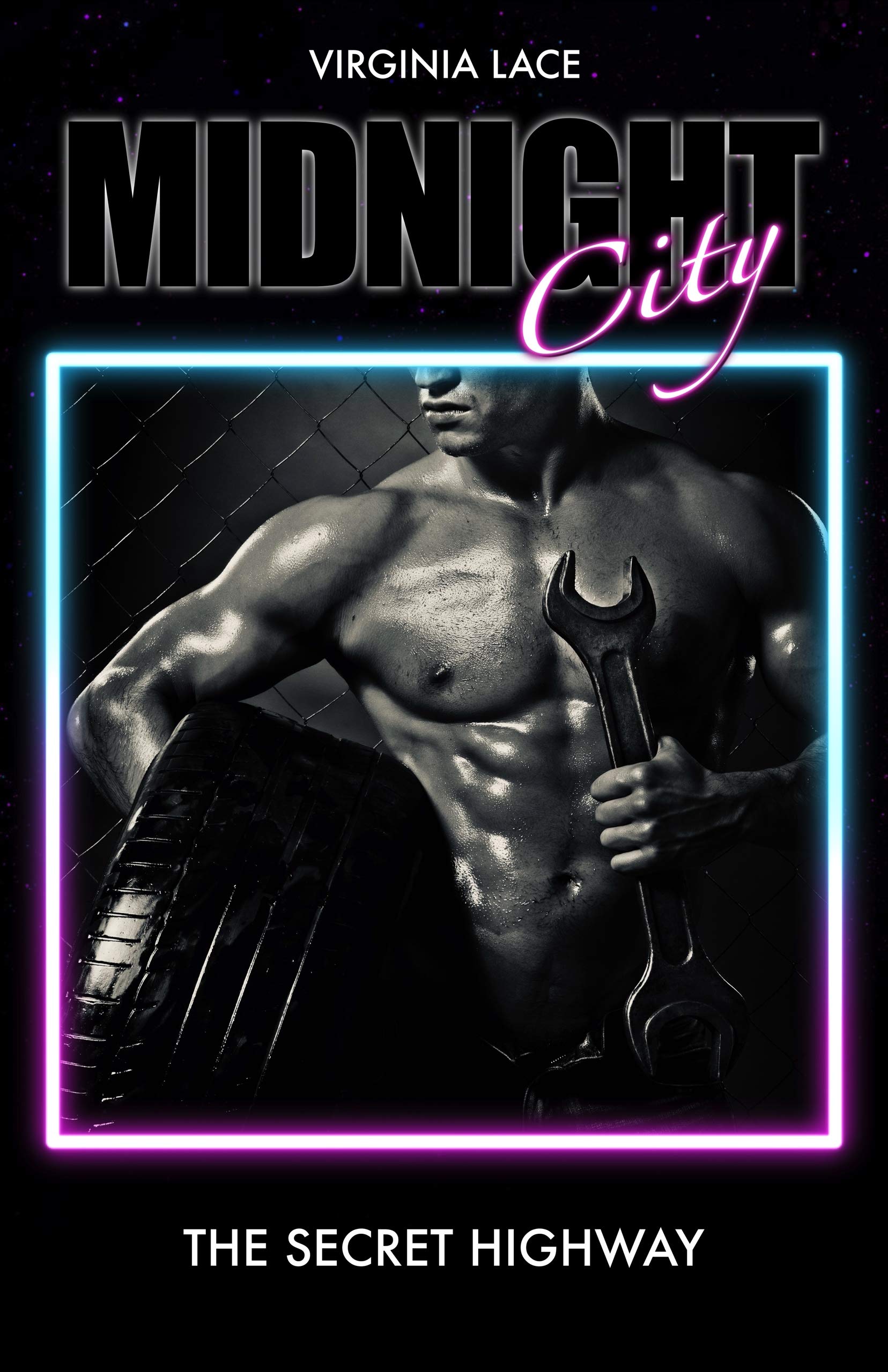 The Secret Highway Book 1 of Midnight City by Virginia Lace Goodreads