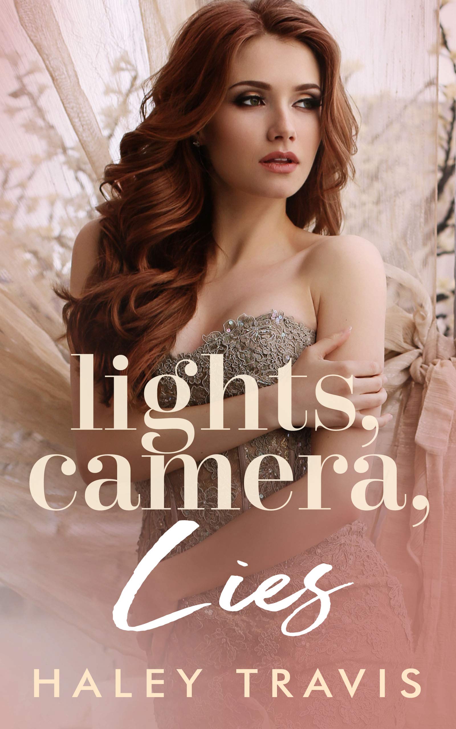Lights, Camera, Lies book cover