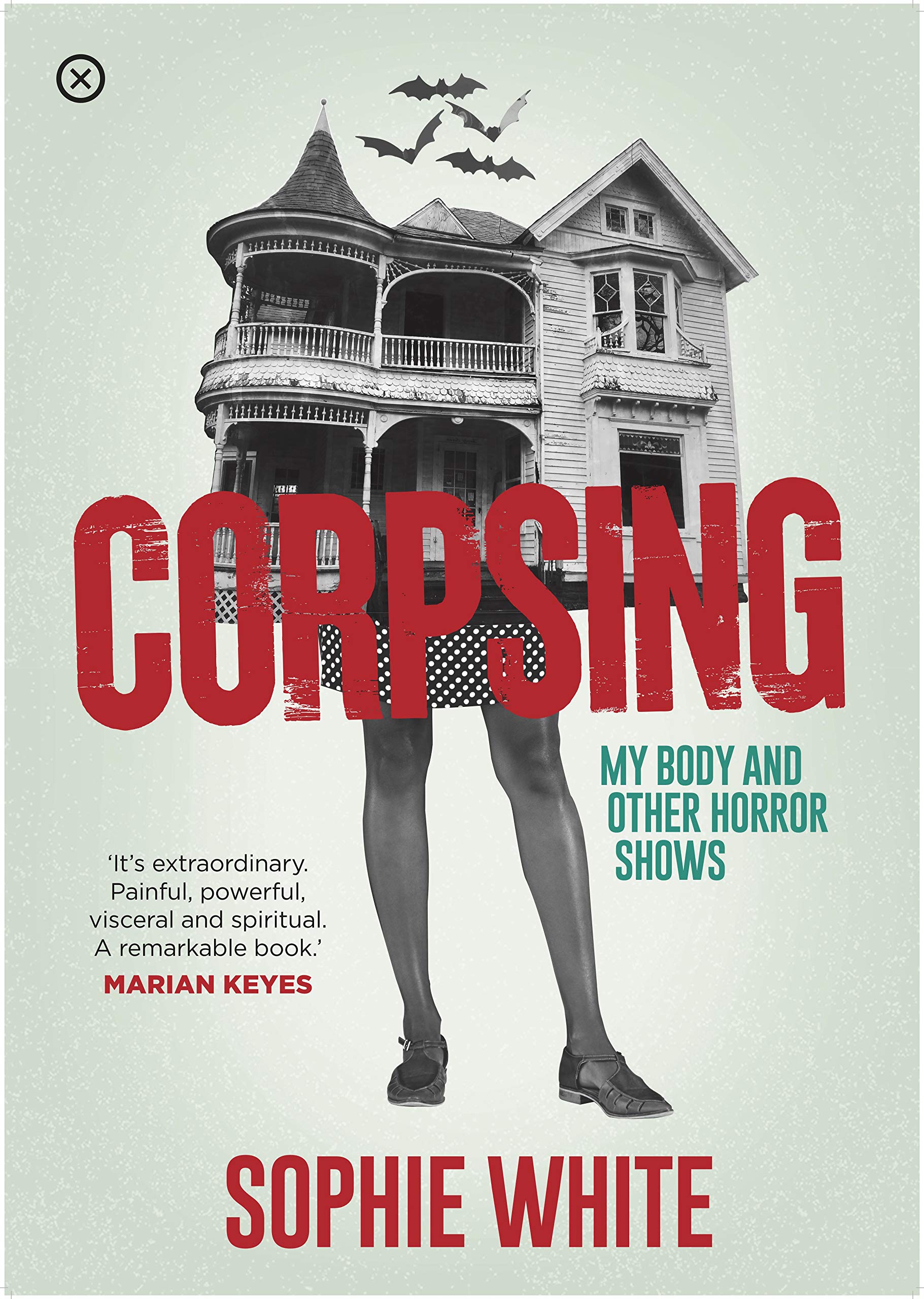 Corpsing: My Body and Other Horror Shows