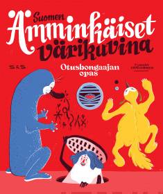 Suomen ämminkäiset värikuvina: otusbongaajan opas