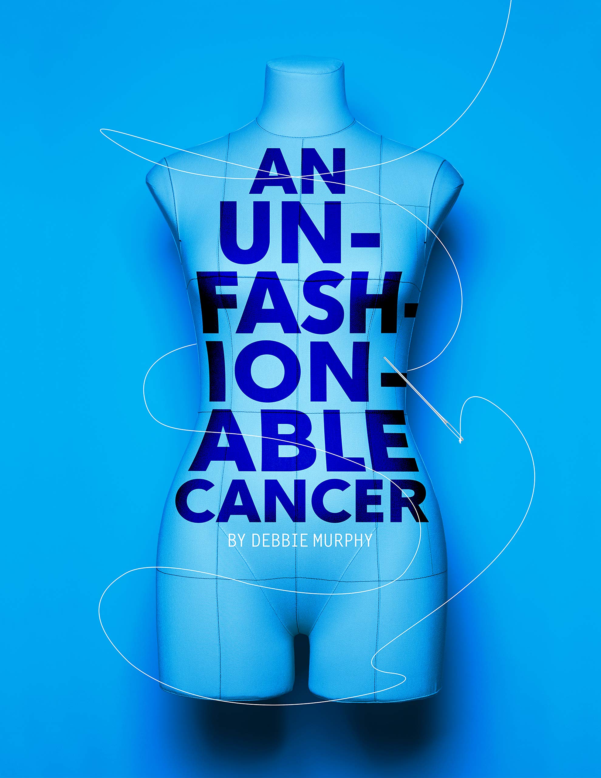 An Unfashionable Cancer: From Fashion Victim to Cancer Survivor
