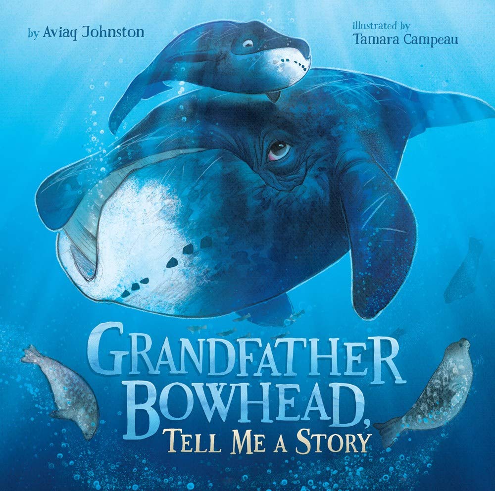 Grandfather Bowhead, Tell Me a Story book cover