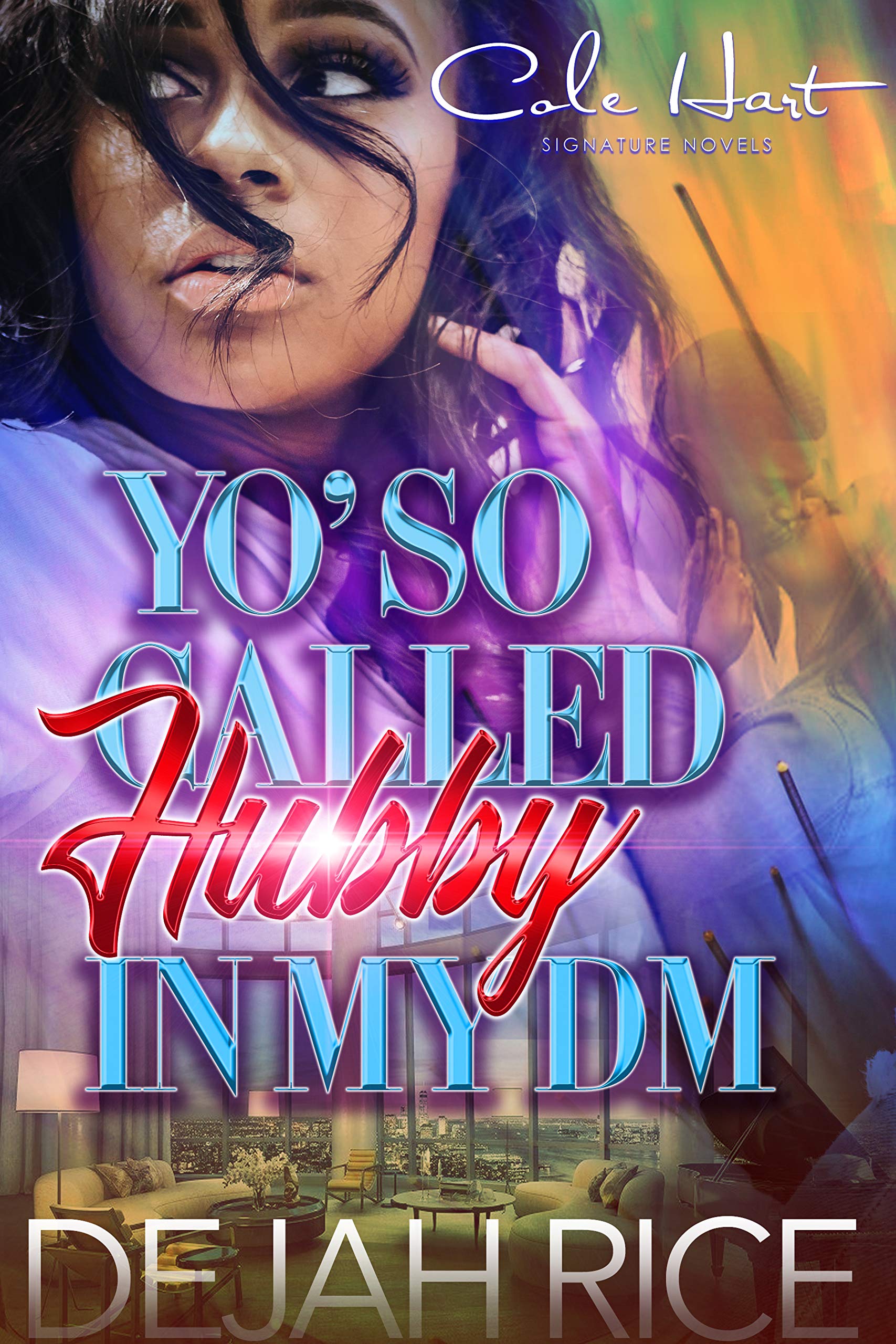 Yo' So Called Hubby In My DM book cover