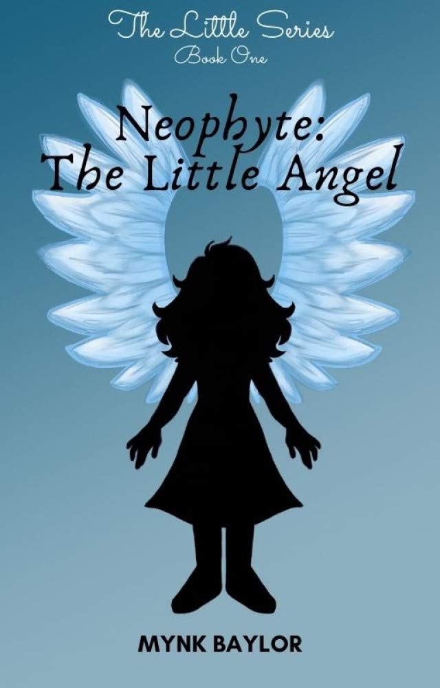 Neophyte: The Little Angel