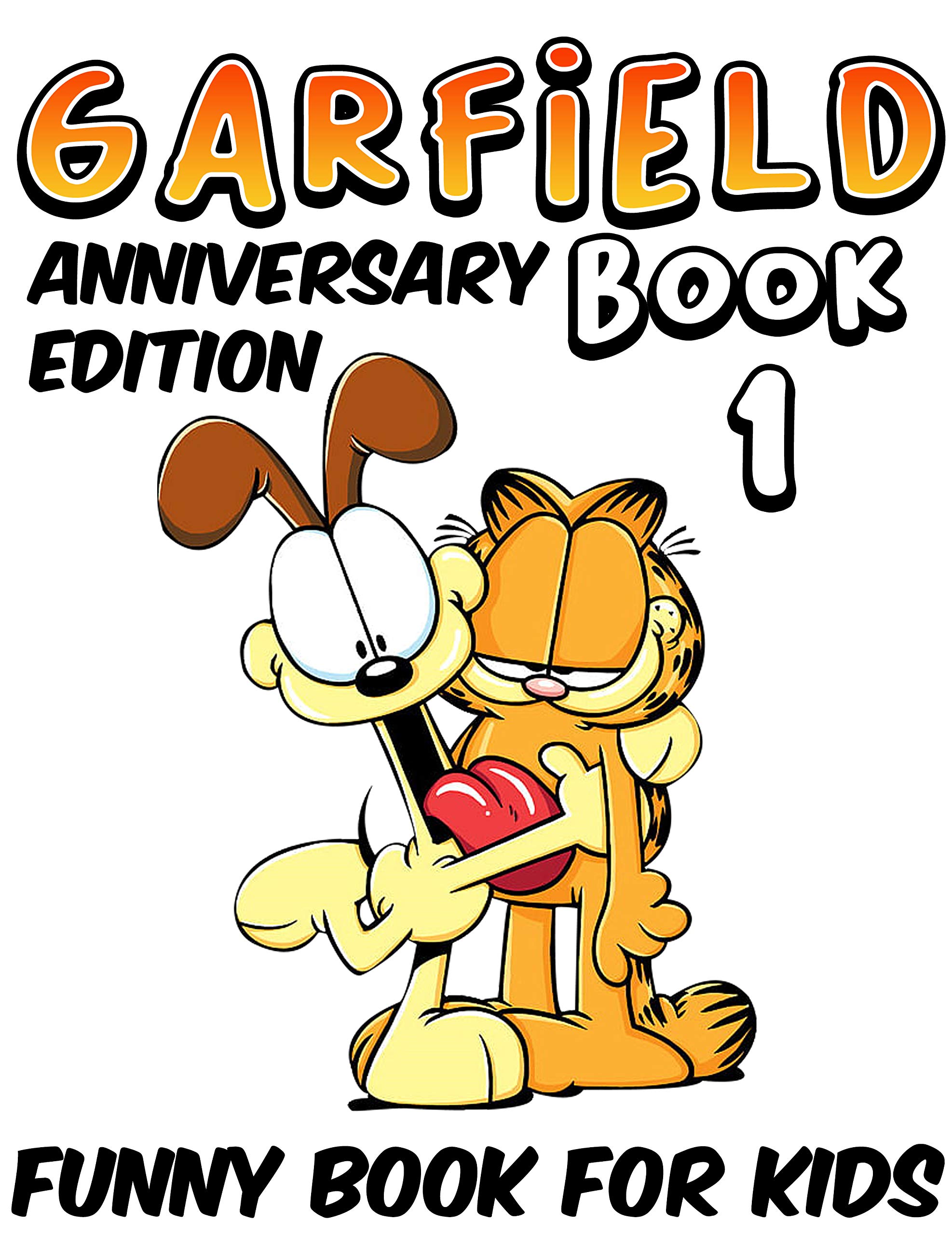 Funny book for kids Garfield Anniversary Edition Garfield Anniversary