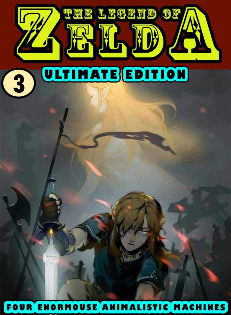 Zeida Nobel Four Enormouse Animalistic Machines: Collection 3 - Legend Zelda Novel ...