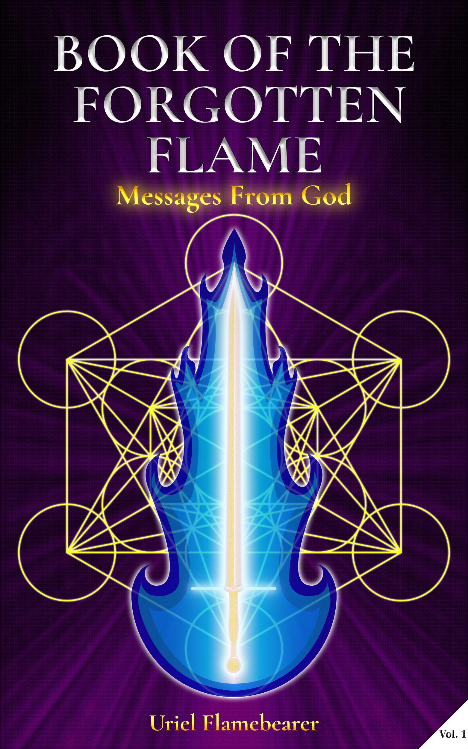 Book of the Flame, Vol. 1 Messages from God by Uriel