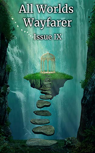 All Worlds Wayfarer: Issue 9 by Rowan Rook | Goodreads