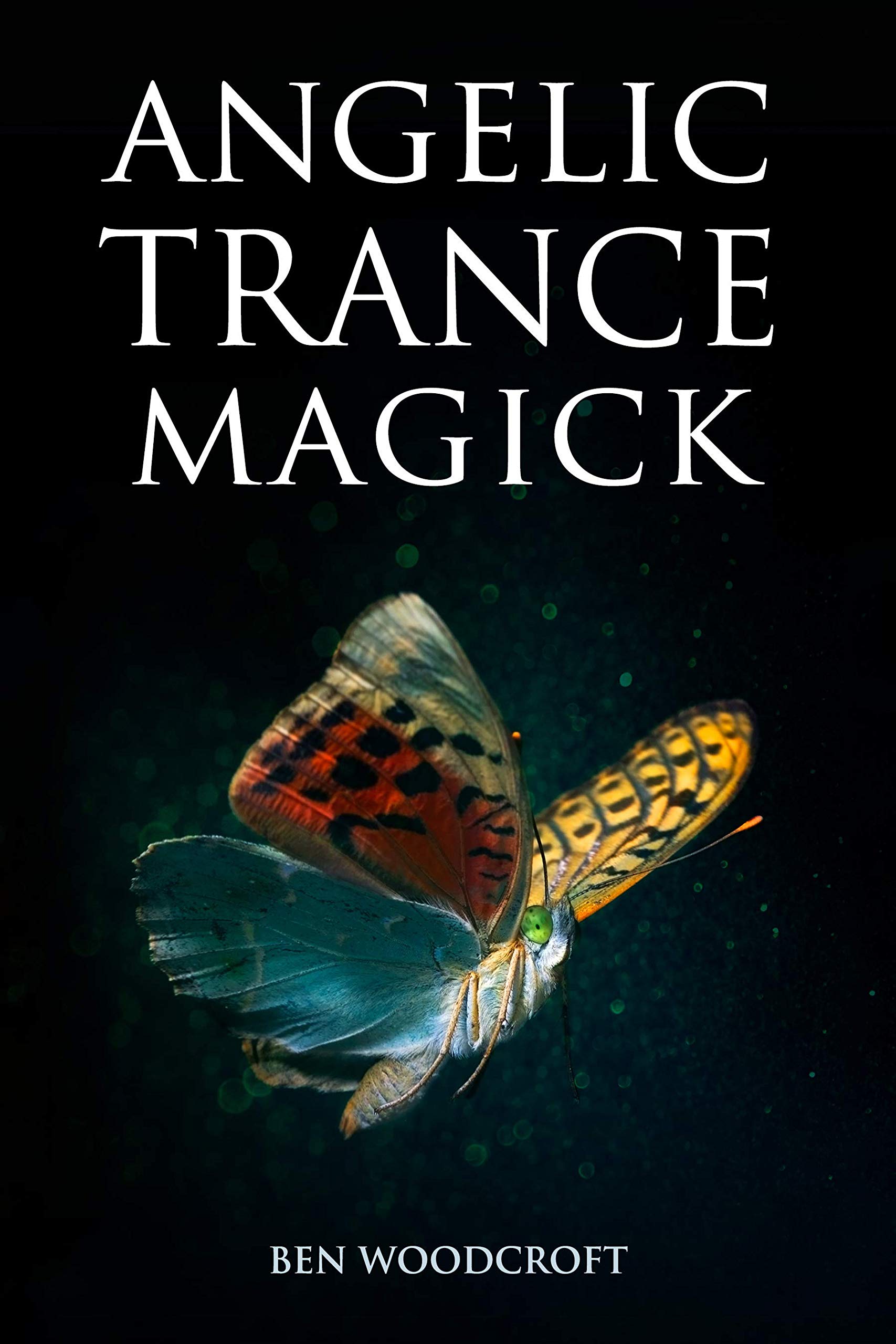 Angelic Trance Magick