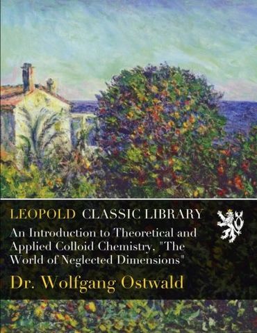 An Introduction to Theoretical and Applied Colloid Chemistry, "The ...
