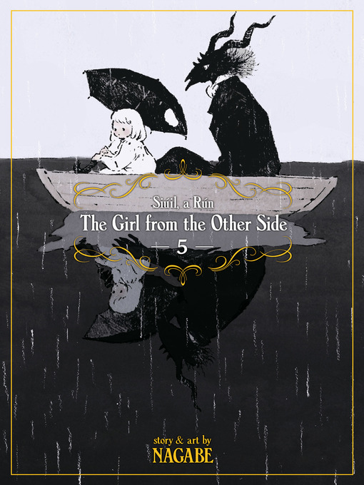 The Girl from the Other Side: Siúil A Rún, Volume 5 (The Girl from the Other Side, #5)