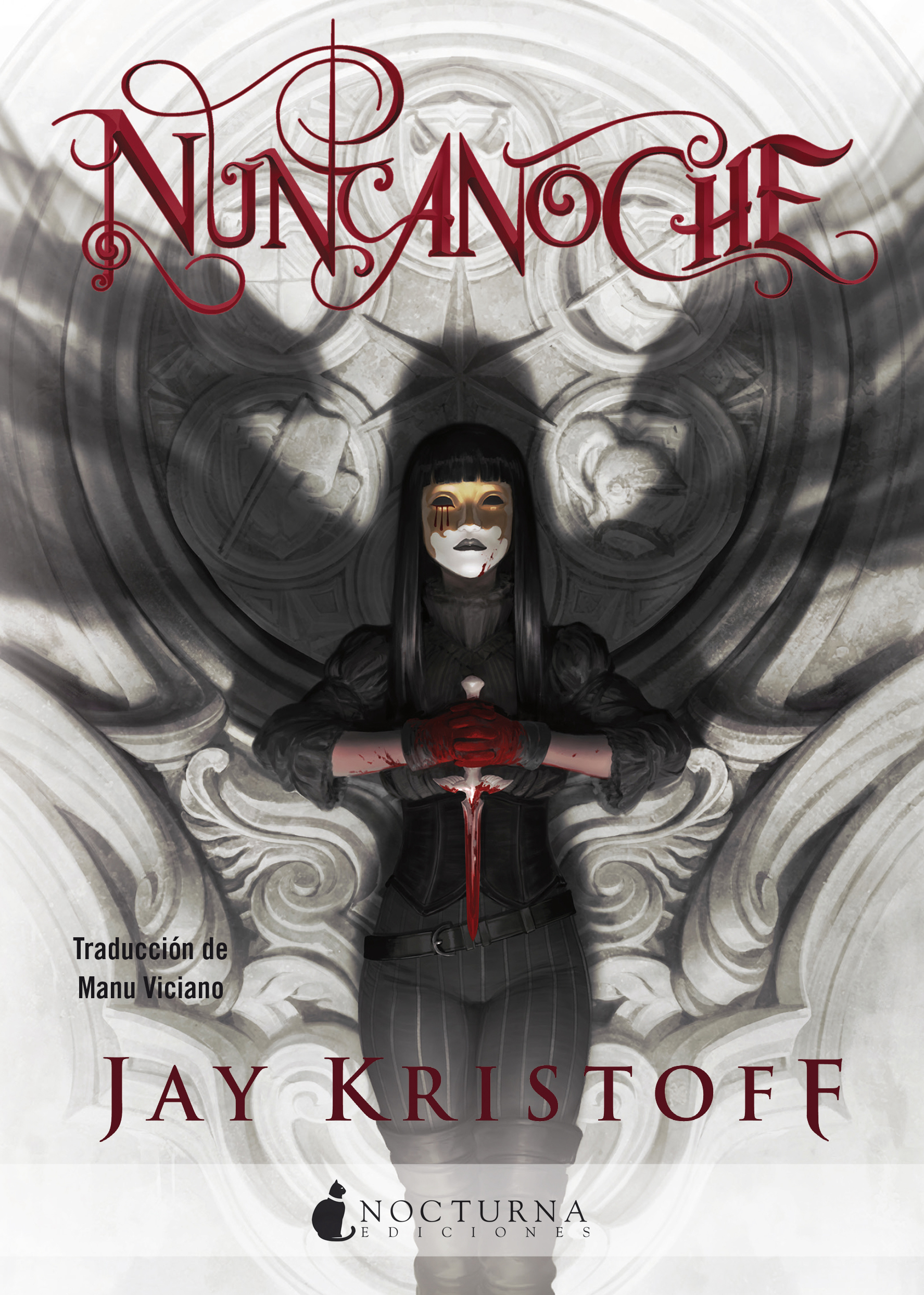 Nuncanoche (Crónicas de la Nuncanoche, #1)