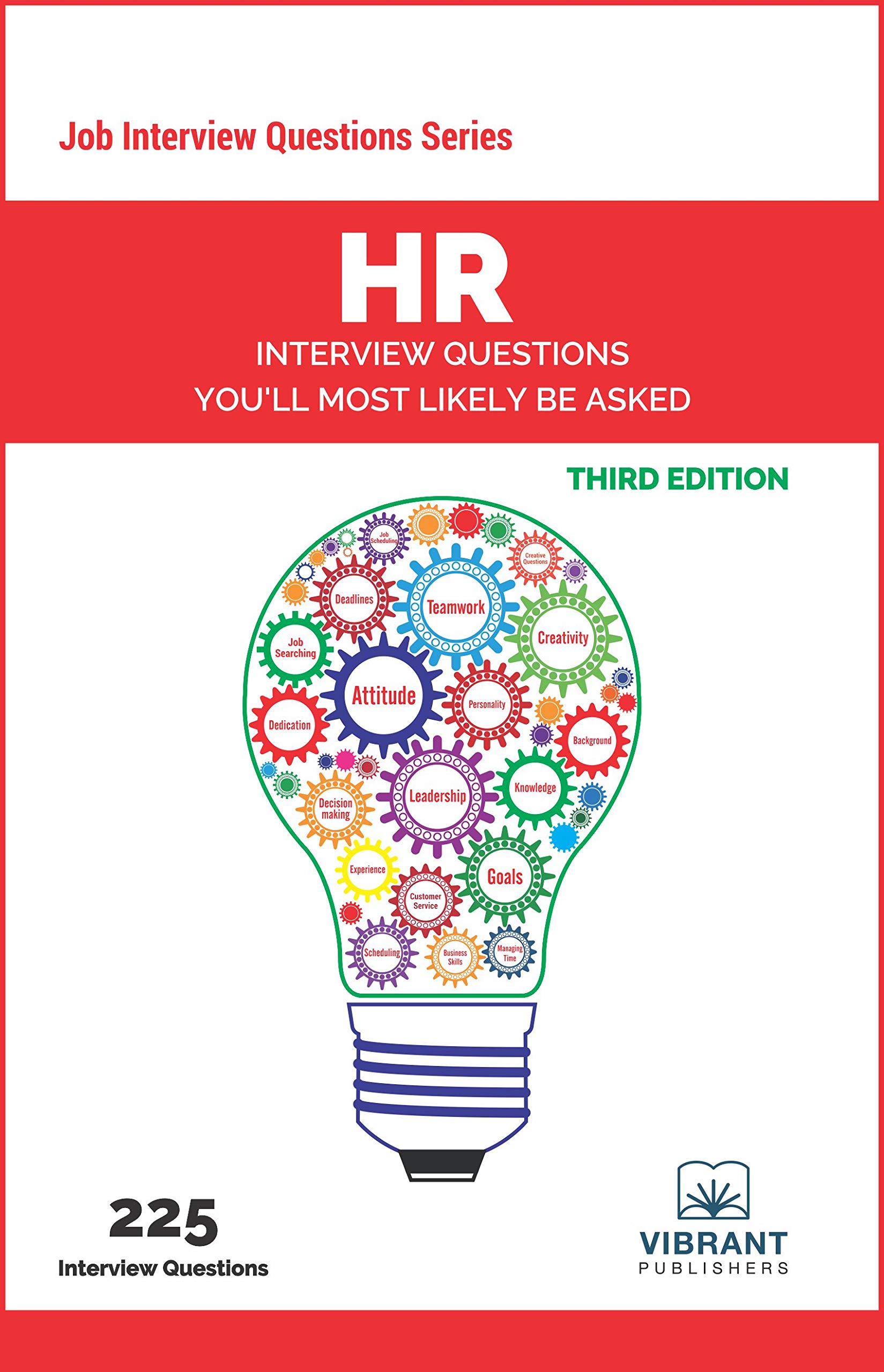 HR Interview Questions You’ll Most Likely Be Asked (Third Edition) by