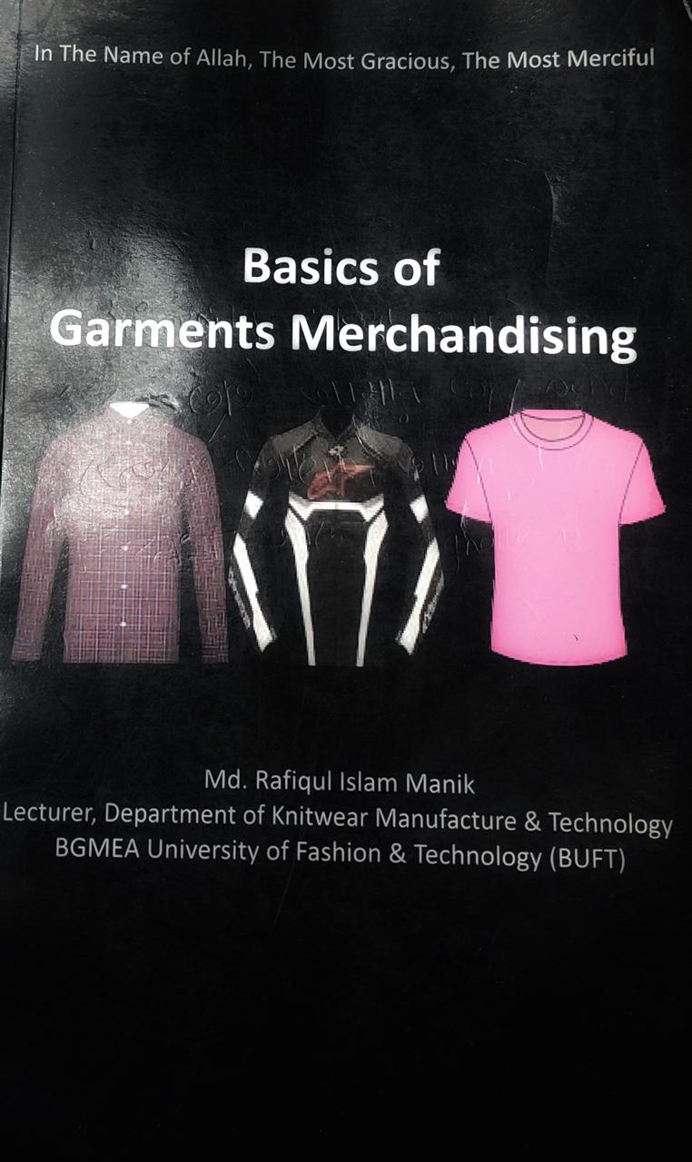 Basics of Garments Merchandising by Rafiqul Islam Manik Goodreads
