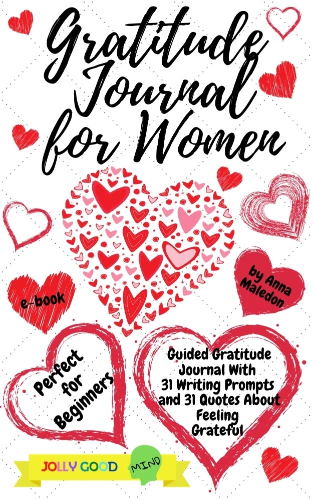 Gratitude Journal for Women: Guided Gratitude Journal With 31 Writing Prompts and 31 Quotes About Feeling Grateful | Guide With Lined Pages