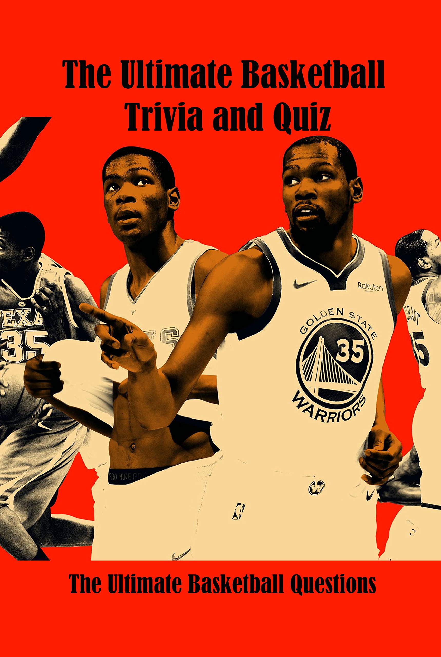 The Ultimate Basketball Trivia and Quiz The Ultimate Basketball
