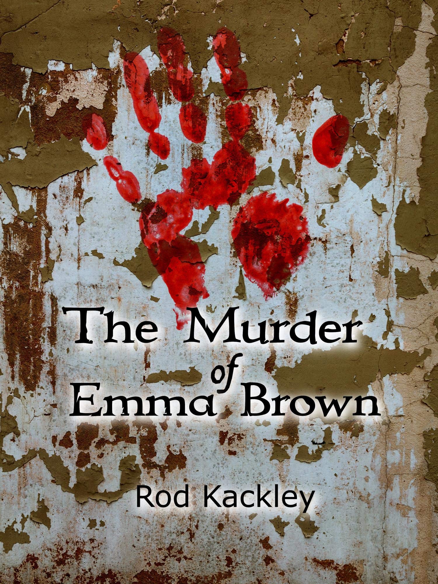 The Murder of Emma Brown