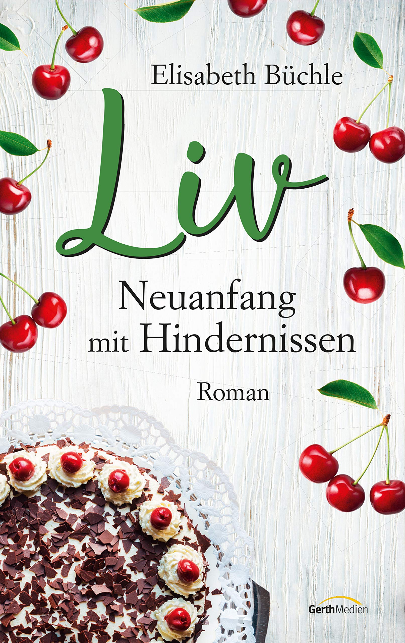 Liv - Neuanfang mit Hindernissen: Roman