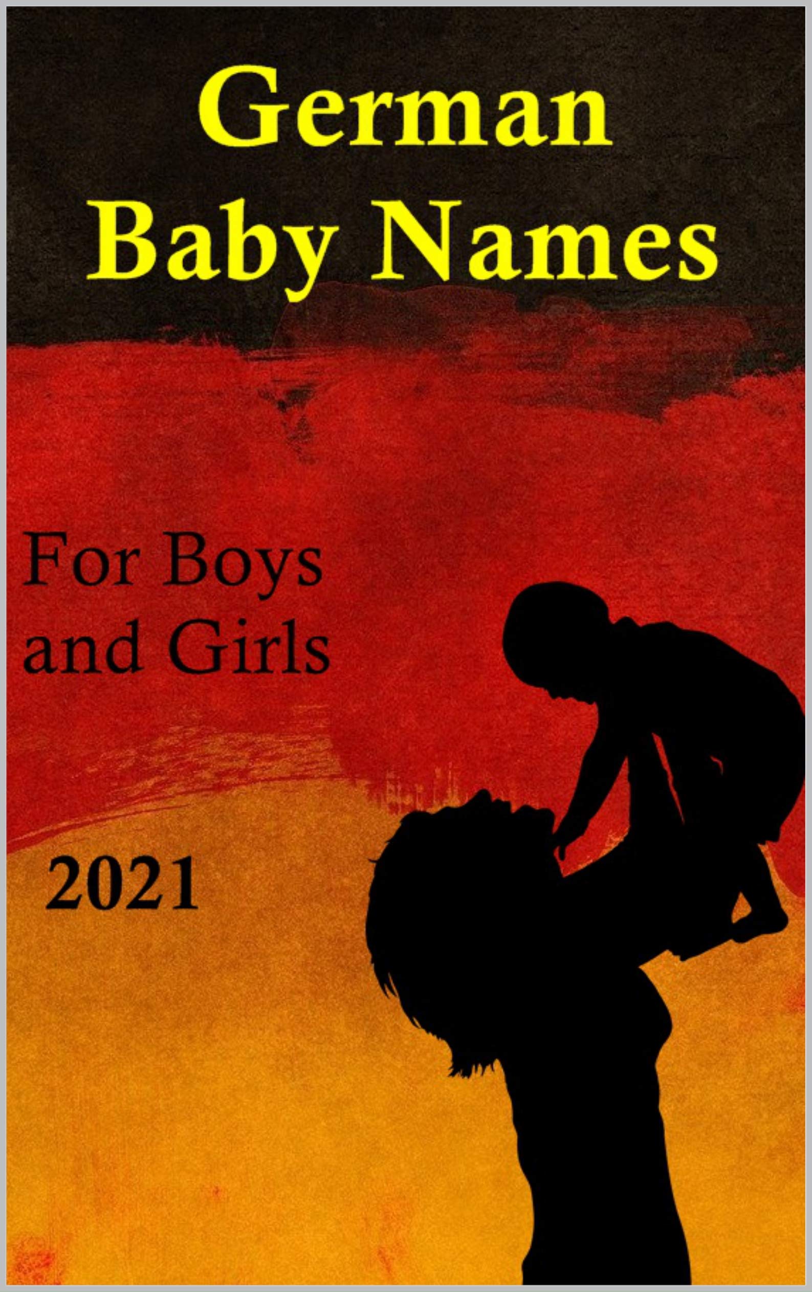 German Baby Names for Boys and Girls 2021 3000+ German First Names