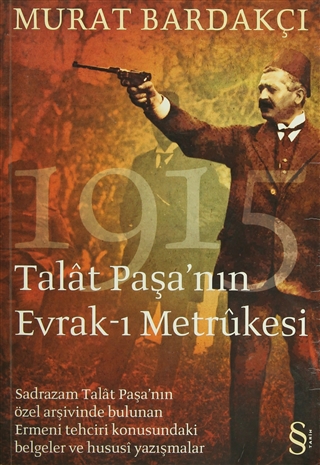 Talât Paşa'nın Evrak-ı Metrukesi