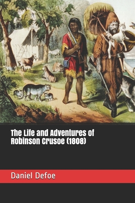 The Life and Adventures of Robinson Crusoe by Daniel Defoe | Goodreads