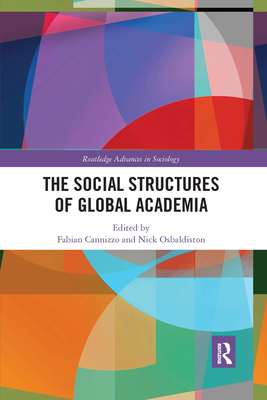 The Social Structures of Global Academia book cover