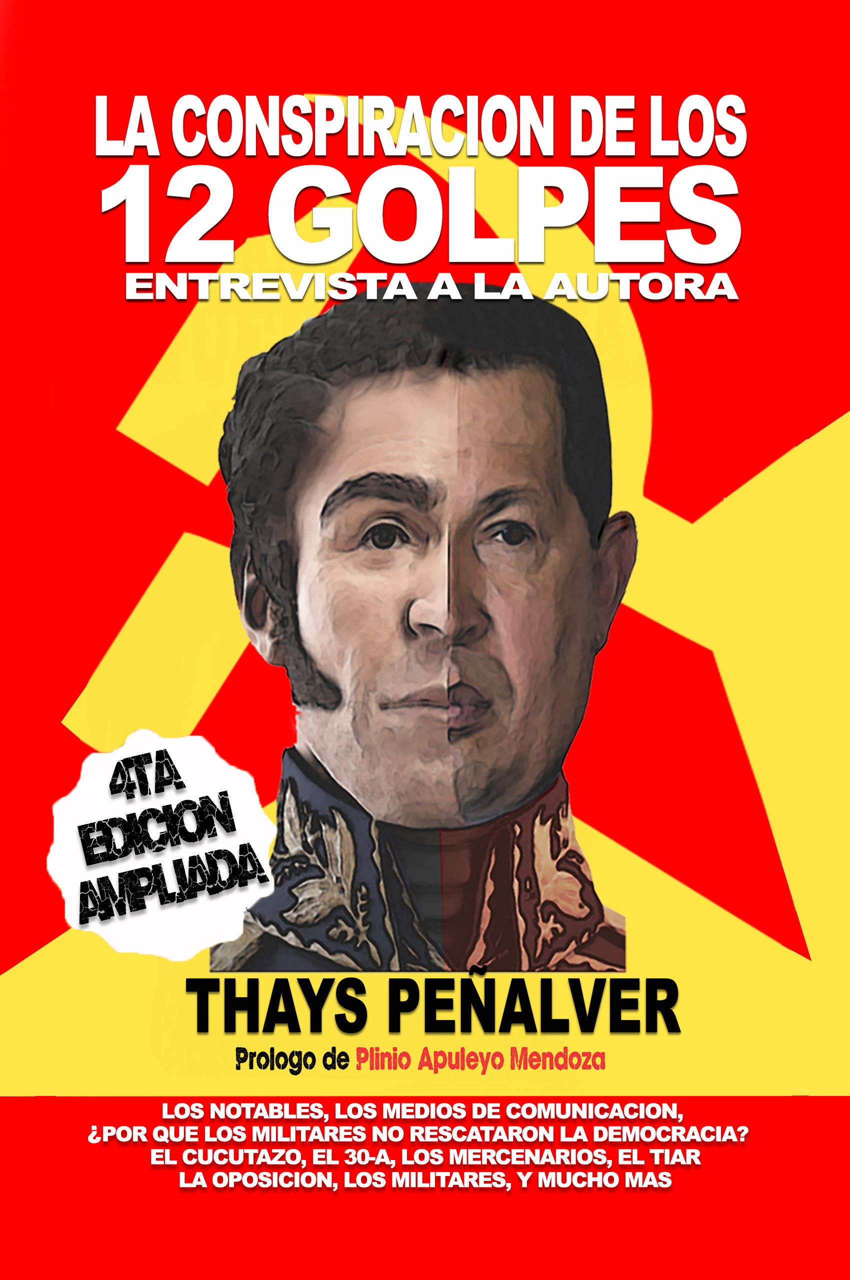 La Conspiración de los 12 golpes: Cuarta Edición Ampliada (LA CONSPIRACION DE LOS 12 GOLPES nº 1)