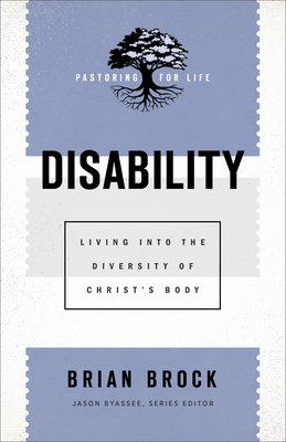 Disability: Living into the Diversity of Christ's Body