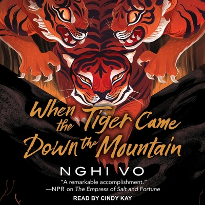 When the Tiger Came Down the Mountain (The Singing Hills Cycle #2)