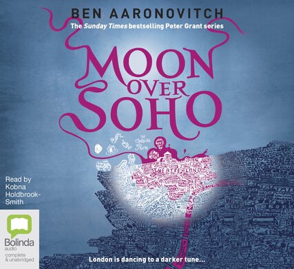 Moon Over Soho (Rivers of London, #2)