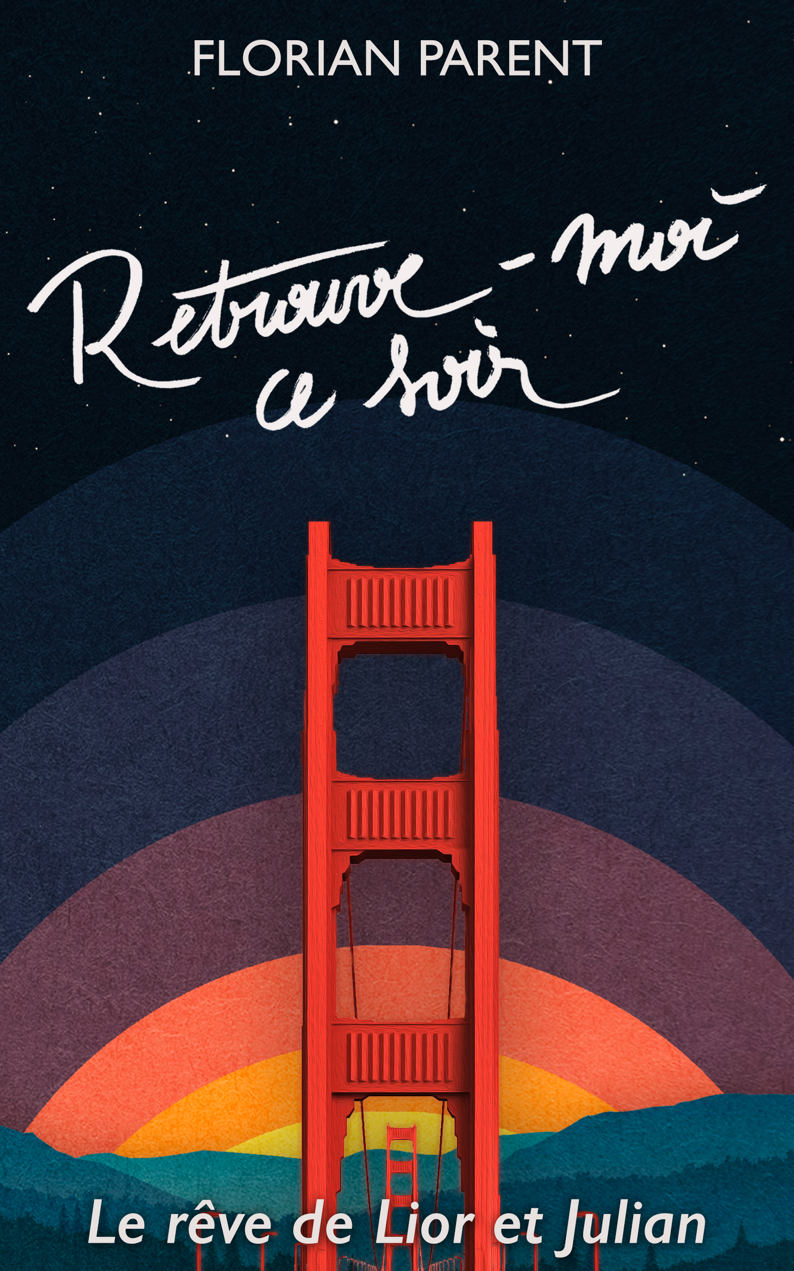 Retrouve-moi ce soir