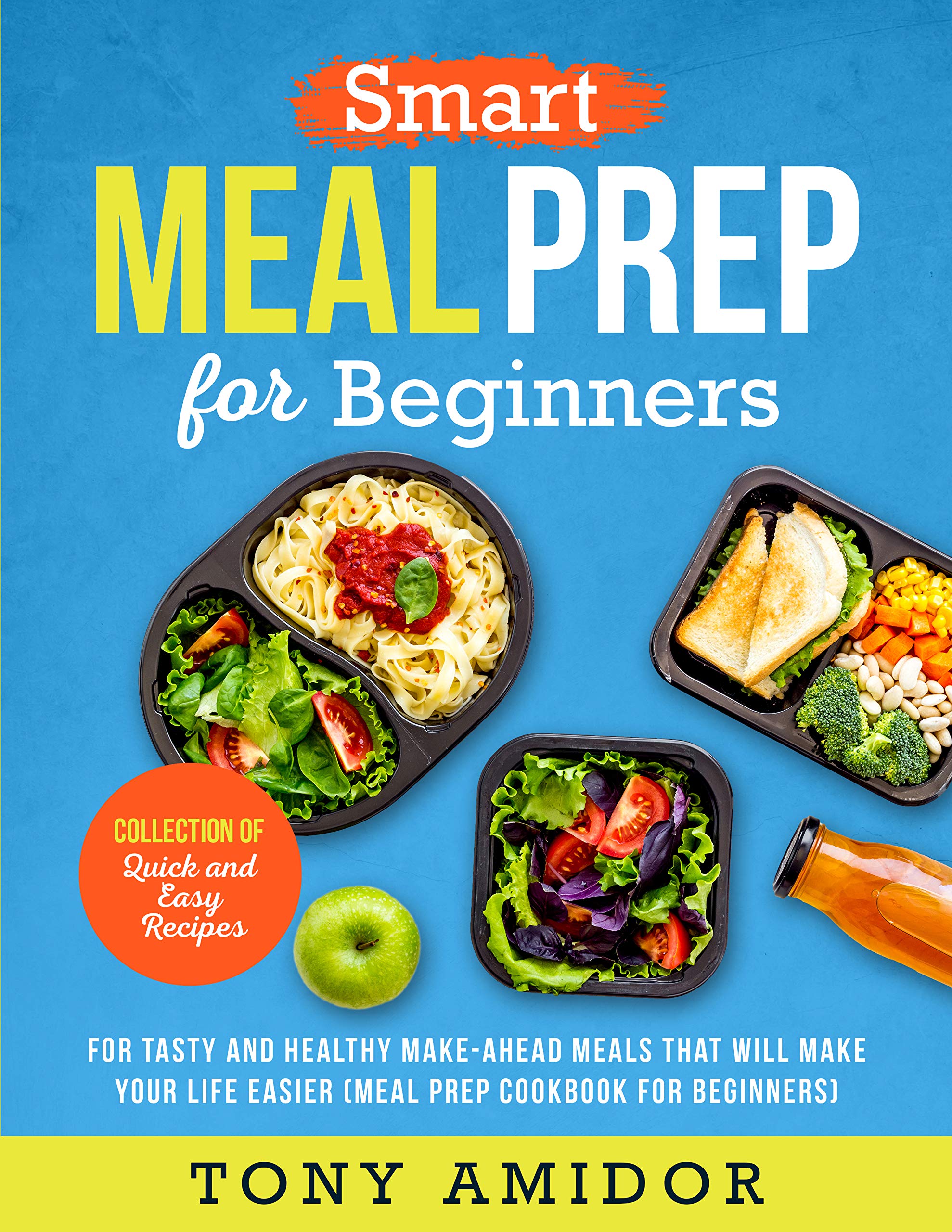 smart-meal-prep-for-beginners-collection-of-quick-and-easy-recipes-for
