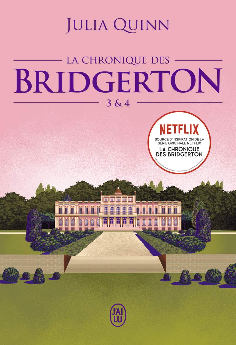 La chronique des Bridgerton, Tomes 3 & 4