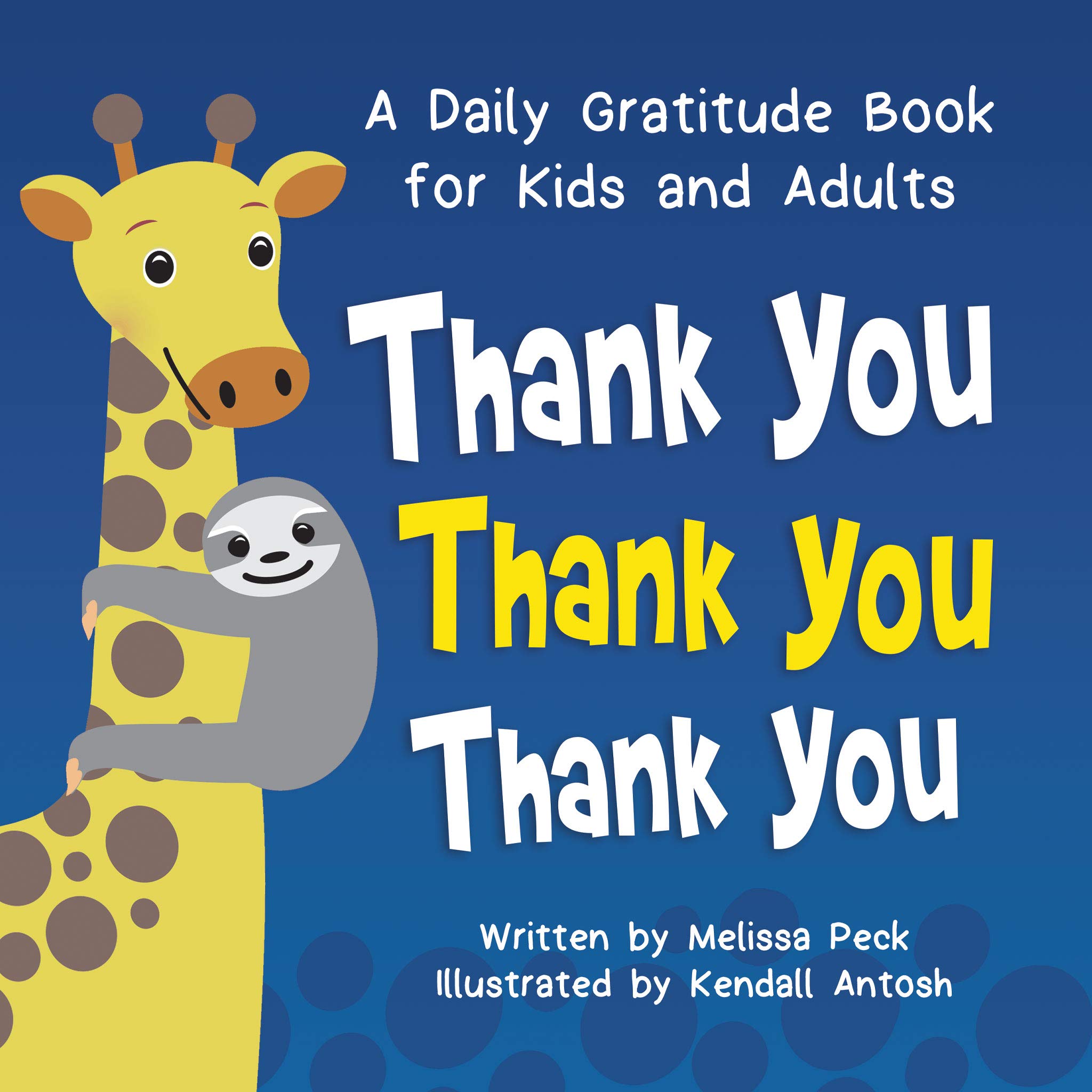 Thank You Thank You Thank You - A Beautiful Gratitude Book for Kids ...