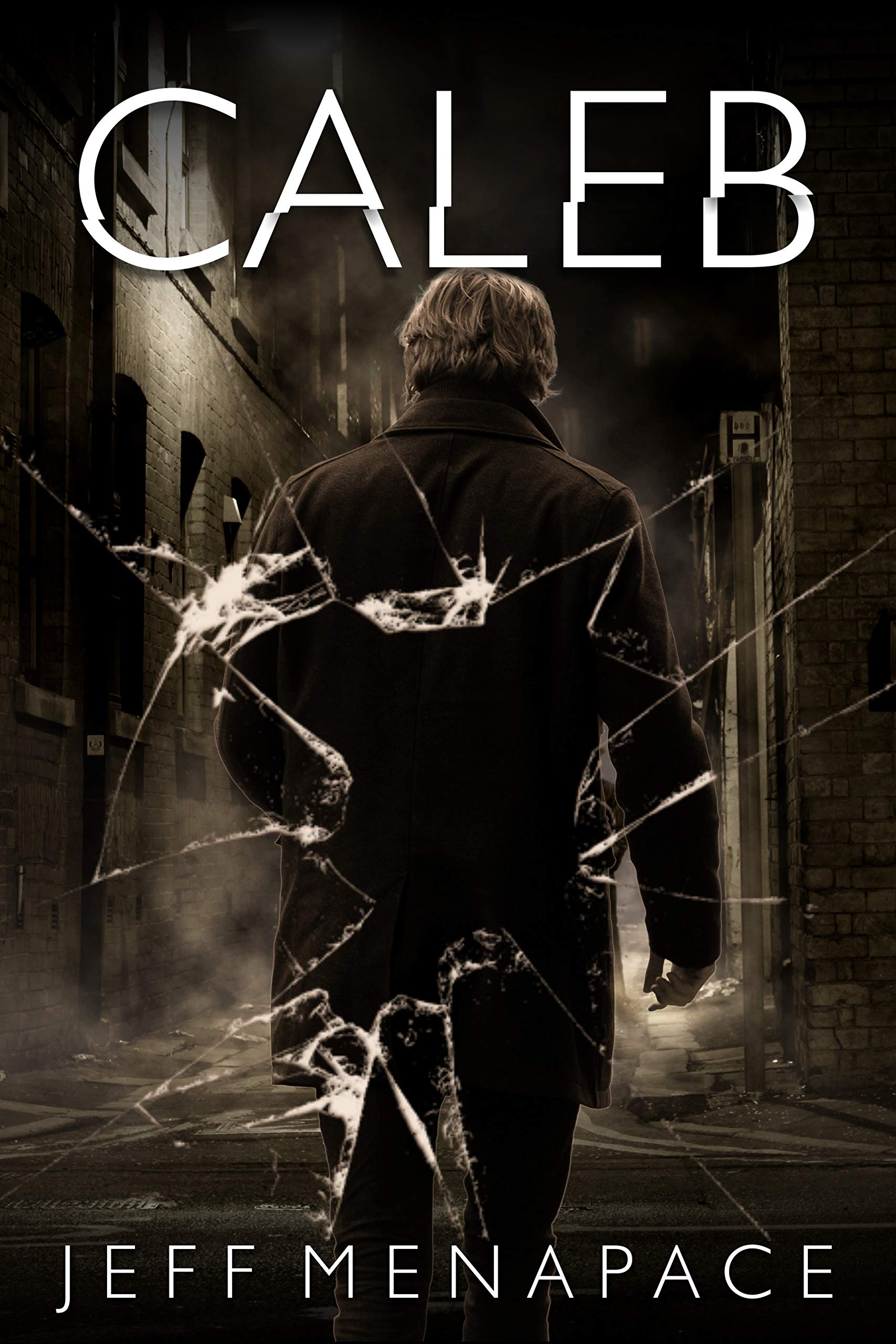 Caleb (Caleb Lambert Thriller Book 1) by Jeff Menapace | Goodreads